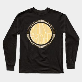 Shine Bright Long Sleeve T-Shirt